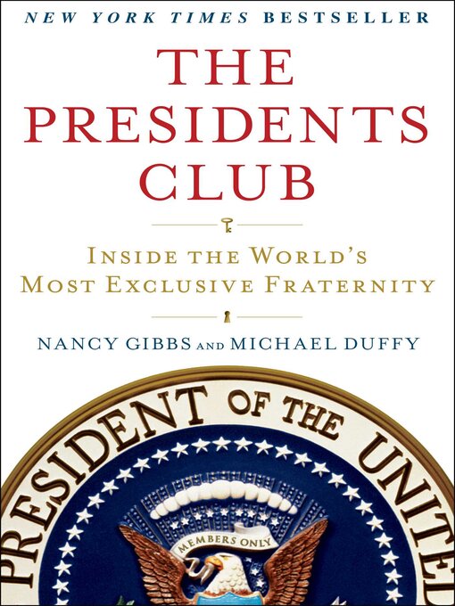Title details for The Presidents Club by Nancy Gibbs - Wait list